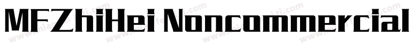 MFZhiHei Noncommercial Regular字体转换